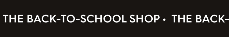 the back-to-school shop